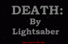 deathbylightsaber.gif